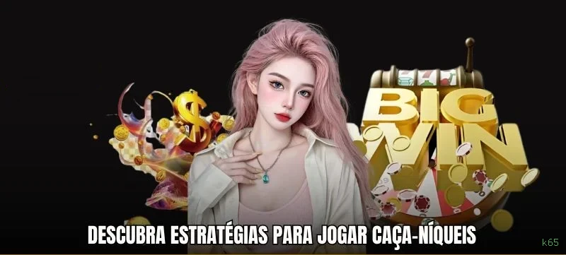 Ganhar e sacar na k65